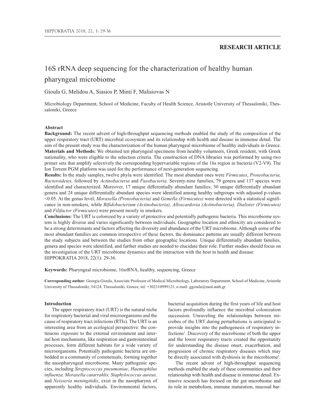 16S Rrna Deep Sequencing for the Characterization of Healthy Human Pharyngeal Microbiome Gioula G, Melidou A, Siasios P, Minti F, Malisiovas N