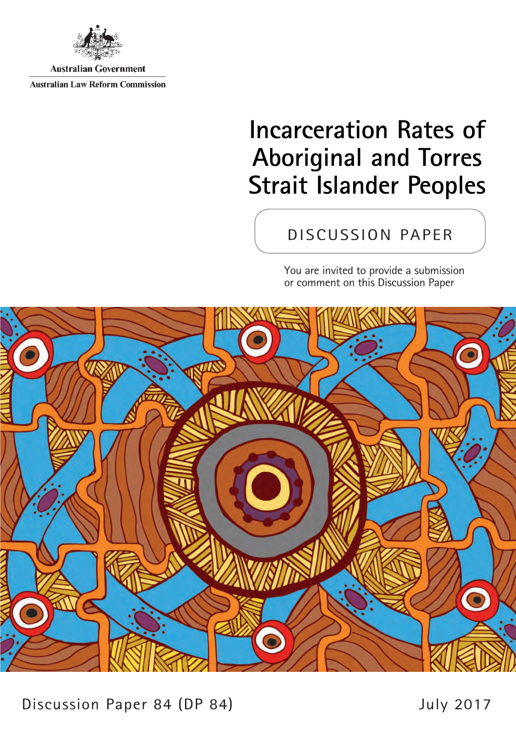 Incarceration Rates of Aboriginal and Torres Strait Islander Peoples