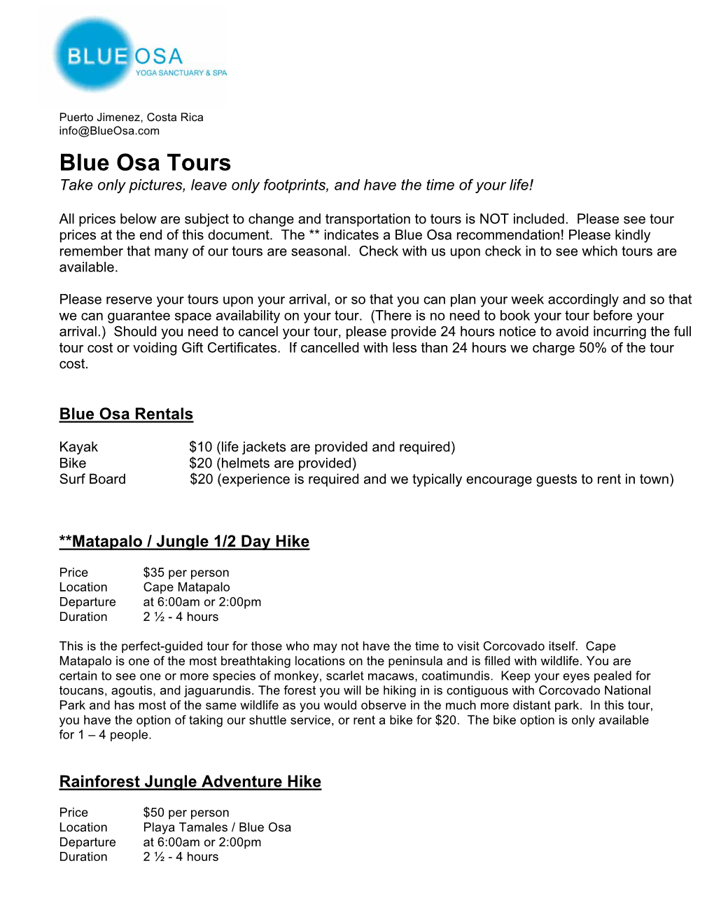 Blue Osa Tours Take Only Pictures, Leave Only Footprints, and Have the Time of Your Life!
