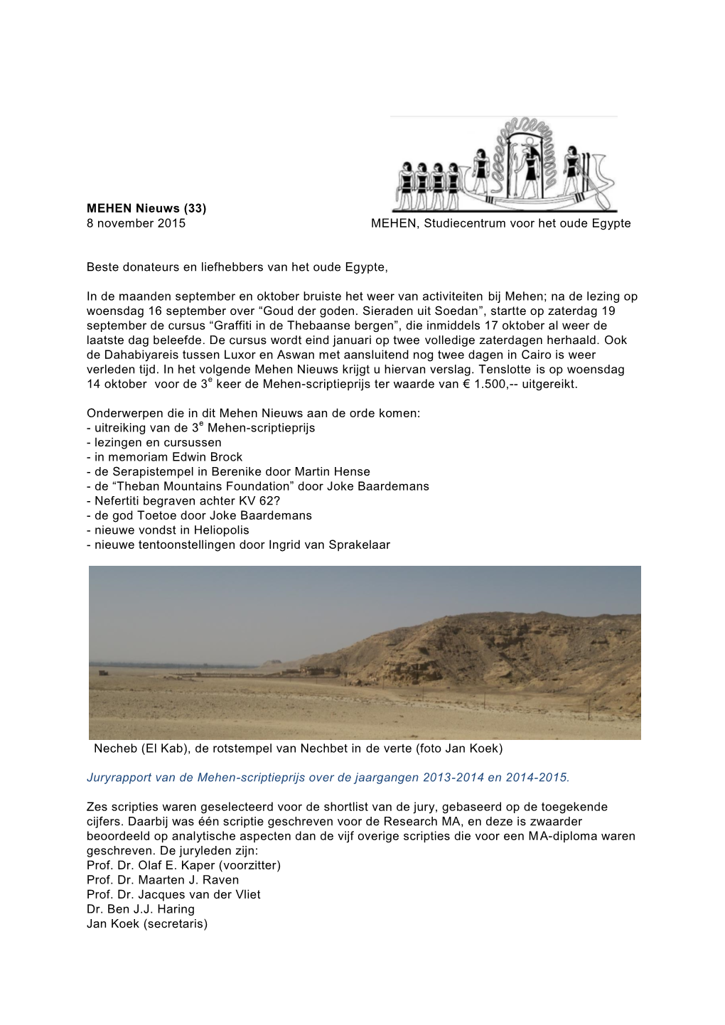 MEHEN Nieuws (33) 8 November 2015 MEHEN, Studiecentrum Voor Het Oude Egypte