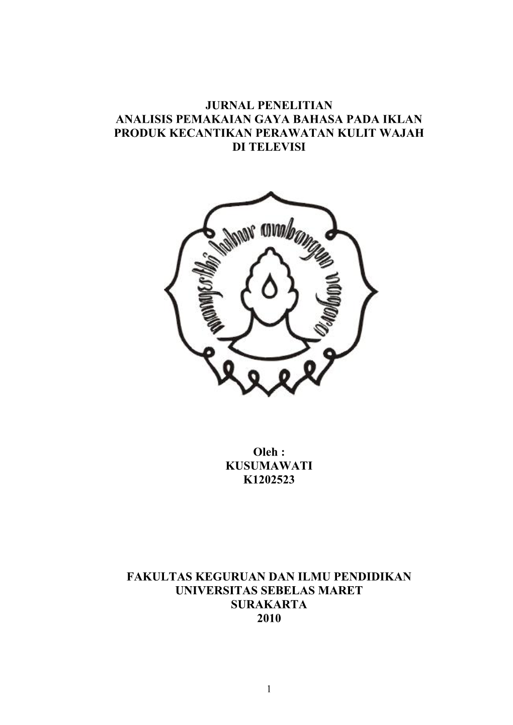 Jurnal Penelitian Analisis Pemakaian Gaya Bahasa Pada Iklan Produk Kecantikan Perawatan Kulit Wajah Di Televisi