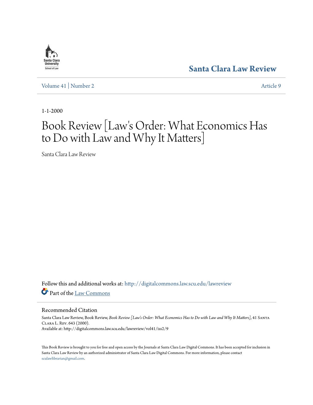 Book Review [Law's Order: What Economics Has to Do with Law and Why It Matters] Santa Clara Law Review
