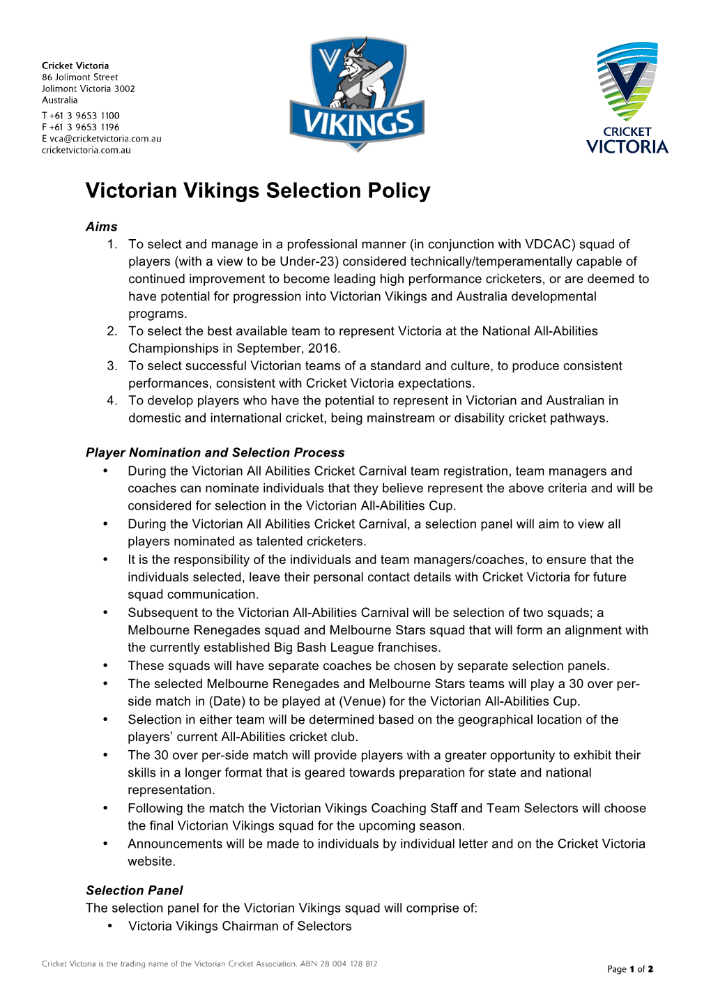 Victorian Vikings Selection Policy