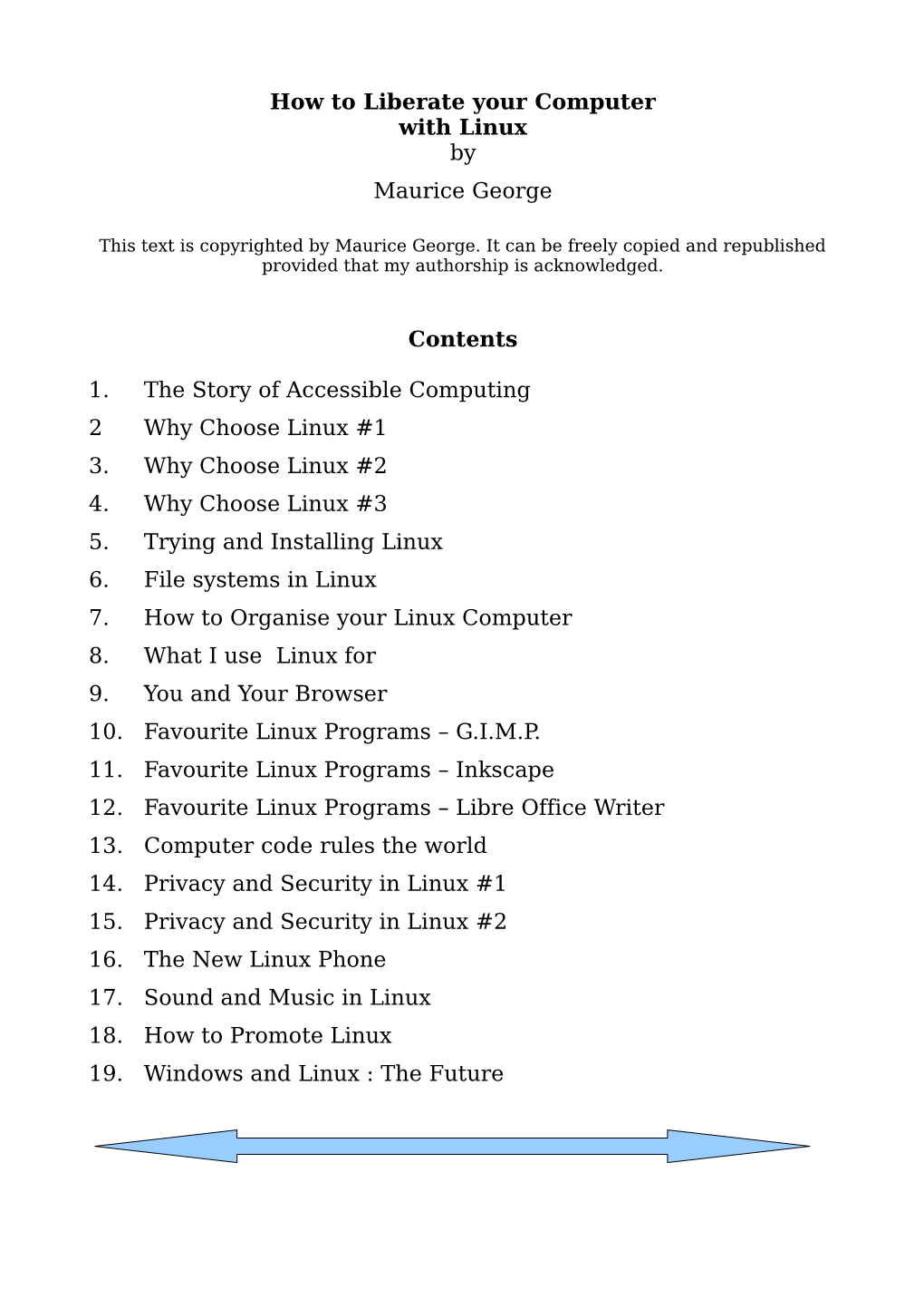 How to Liberate Your Computer with Linux by Maurice George Contents