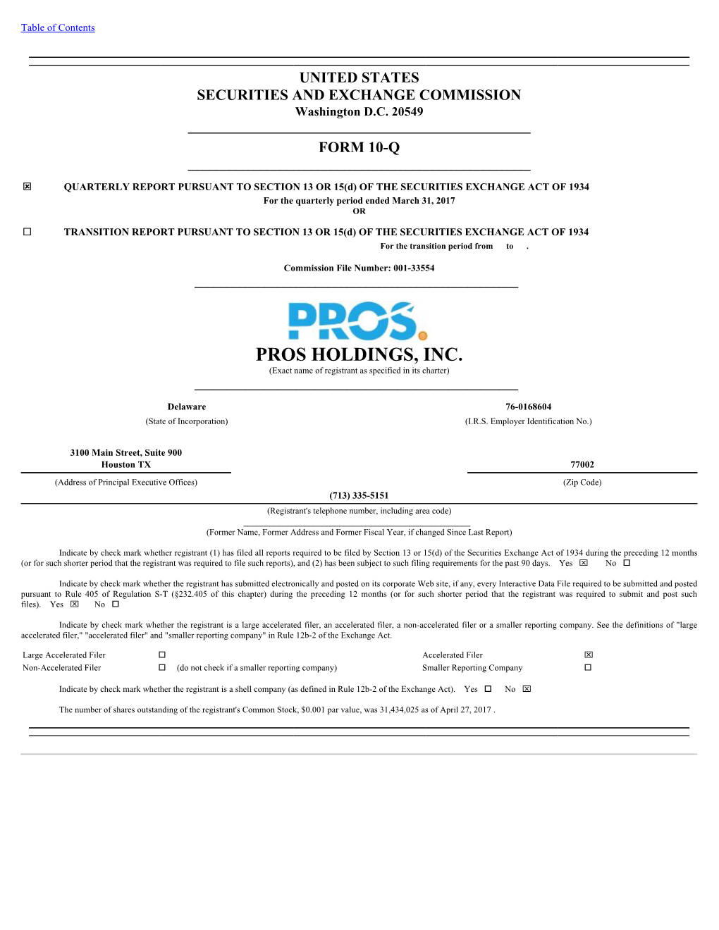 PROS HOLDINGS, INC. (Exact Name of Registrant As Specified in Its Charter) ______