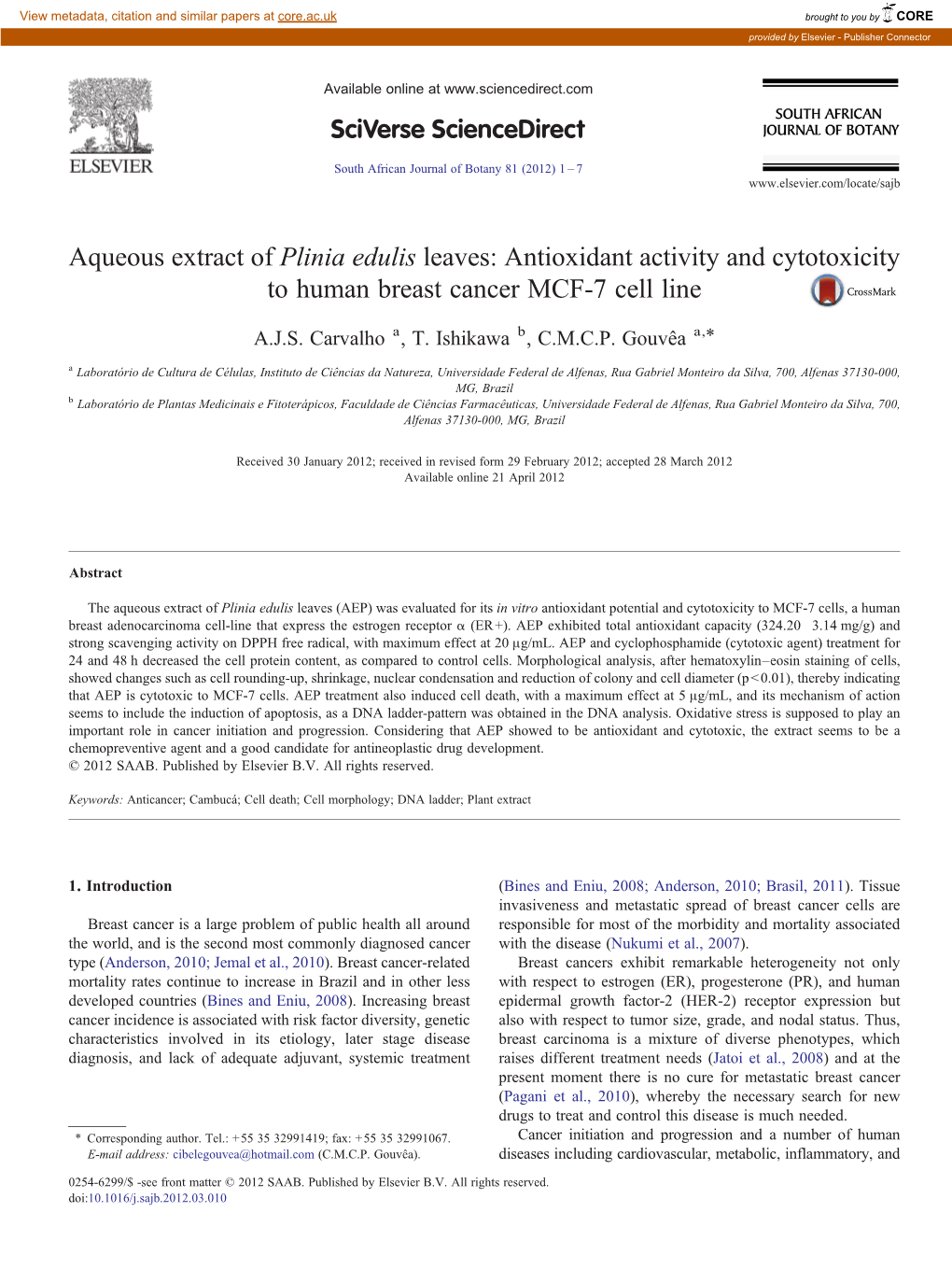 Plinia Edulis Leaves: Antioxidant Activity and Cytotoxicity to Human Breast Cancer MCF-7 Cell Line ⁎ A.J.S