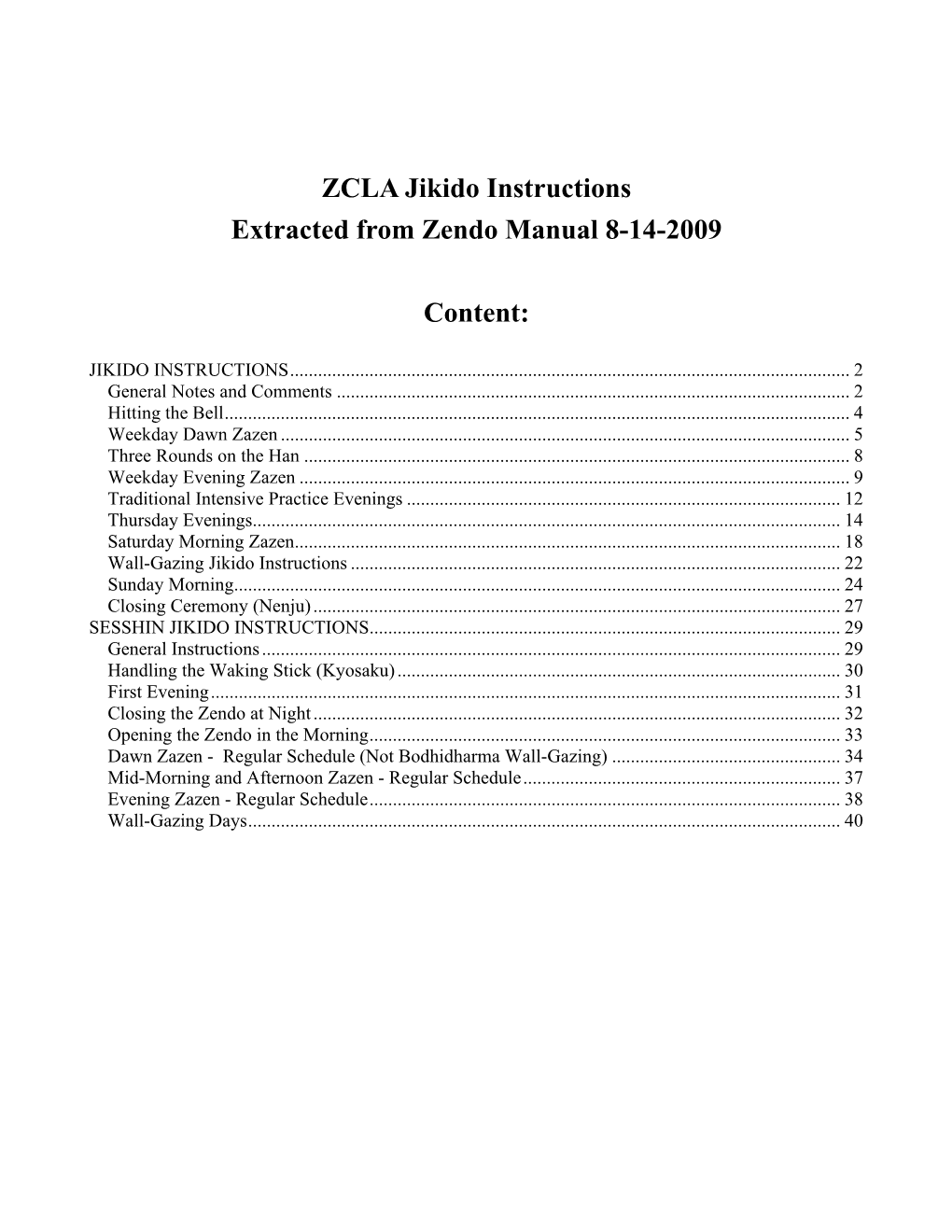 ZCLA Jikido Instructions Extracted from Zendo Manual 8-14-2009