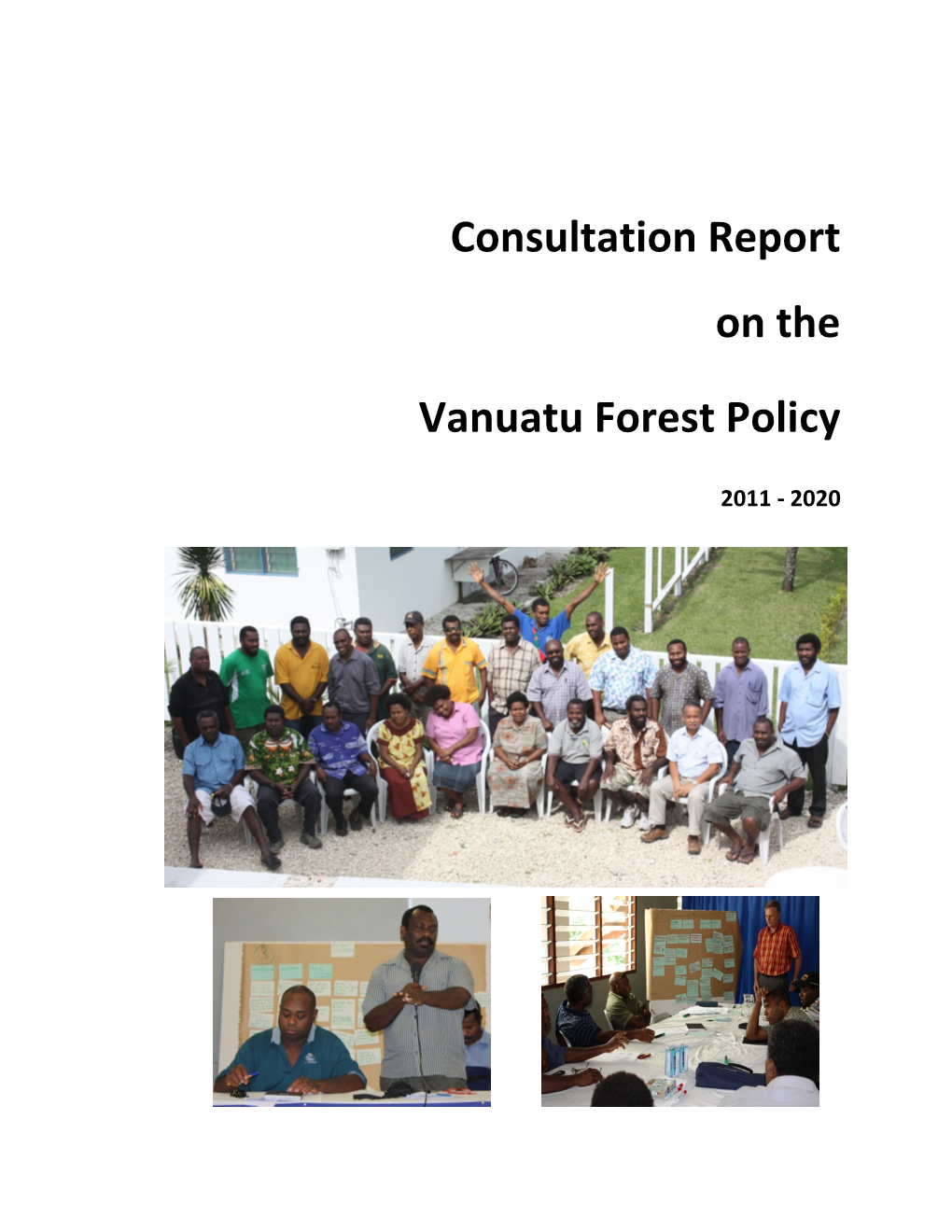 Consultation Report on the Vanuatu Forest Policy