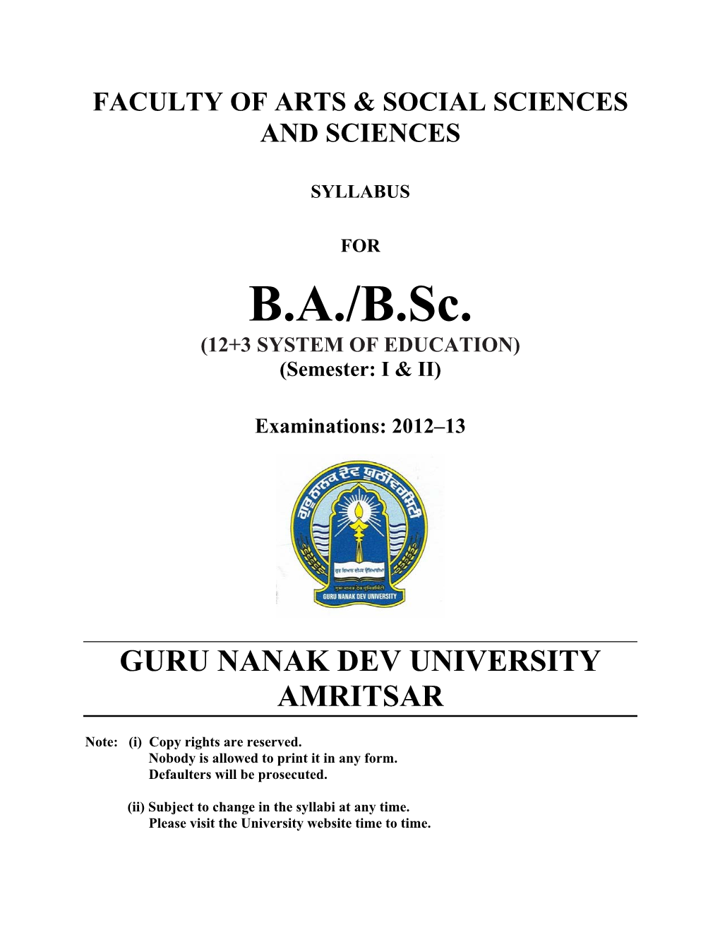B.A./B.Sc. (12+3 SYSTEM of EDUCATION) (Semester: I & II)