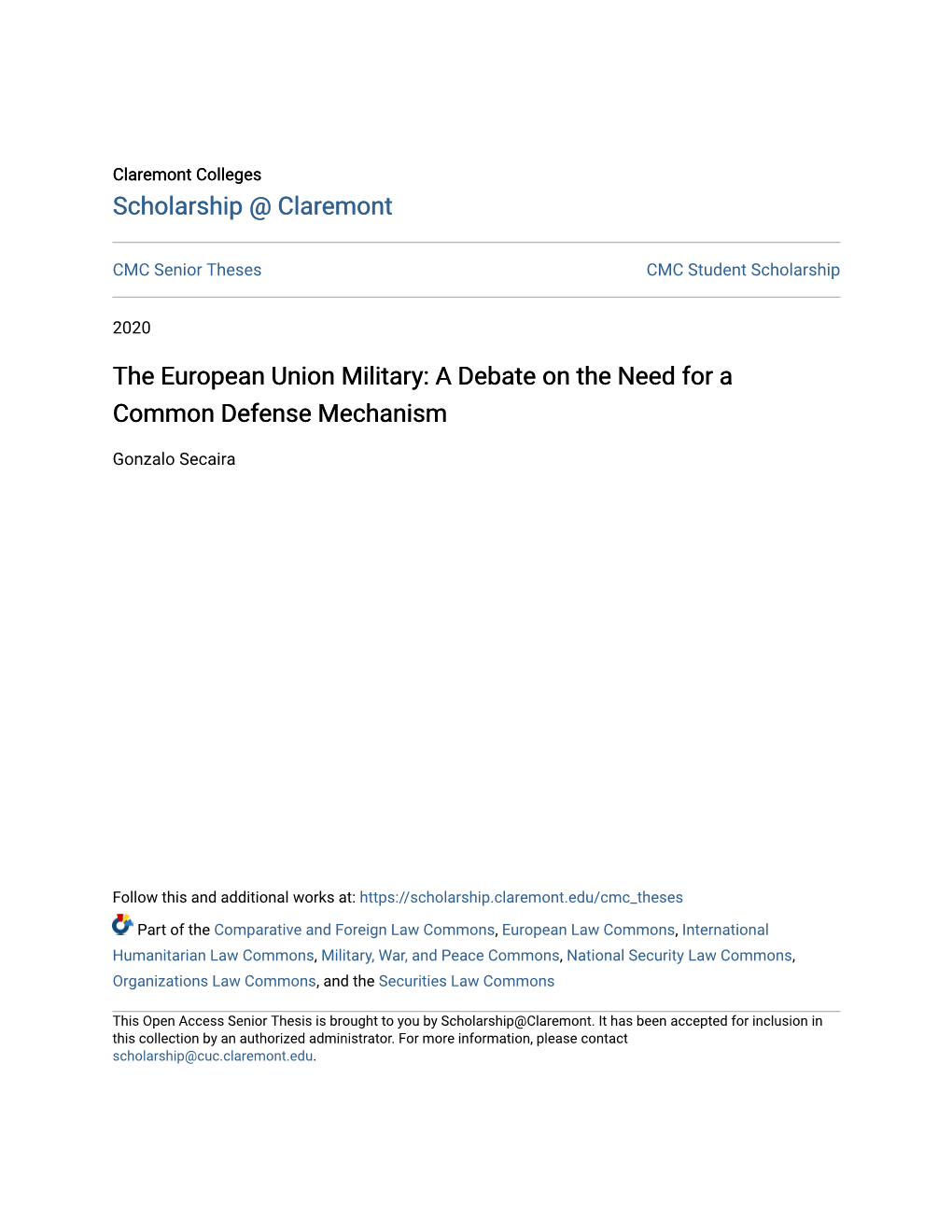 The European Union Military: a Debate on the Need for a Common Defense Mechanism