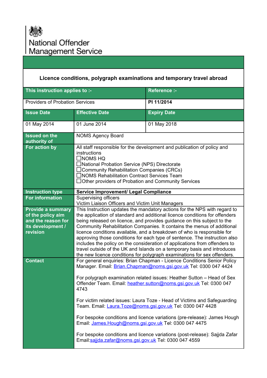 Licence Conditions, Polygraph Examinations and Temporary Travel Abroad