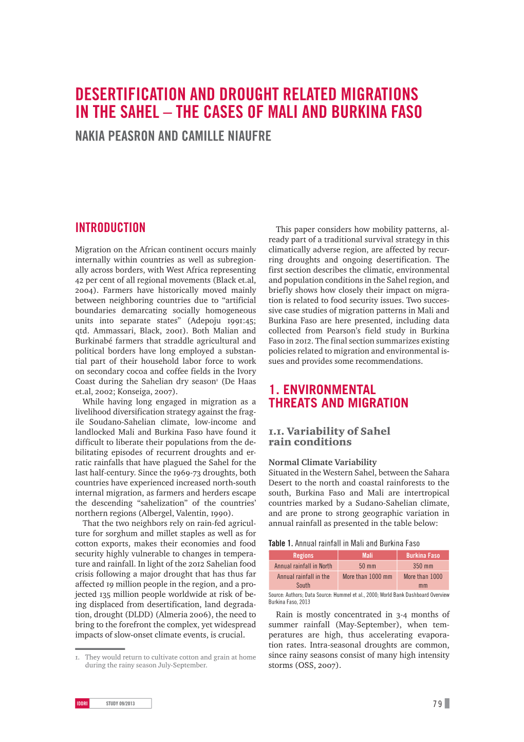 Desertification and Drought Related Migrations in the Sahel – the Cases of Mali and Burkina Faso Nakia Peasron and Camille Niaufre