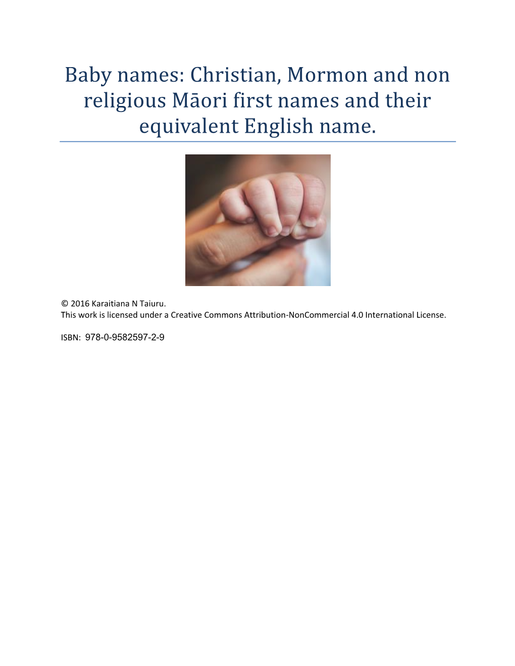 Baby Names: Christian, Mormon and Non Religious Māori First Names and Their Equivalent English Name