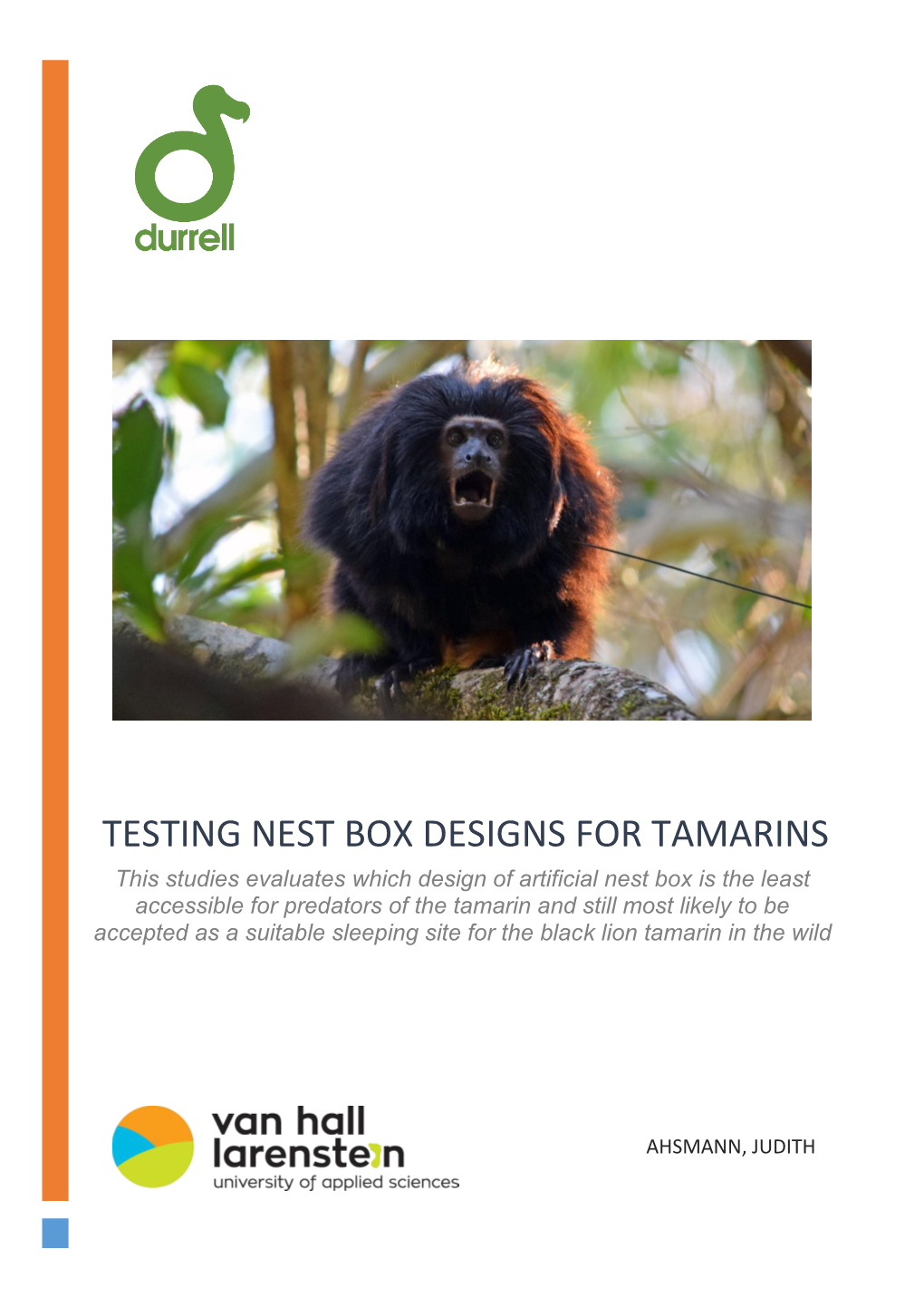 Testing Nest Box Designs for Tamarins