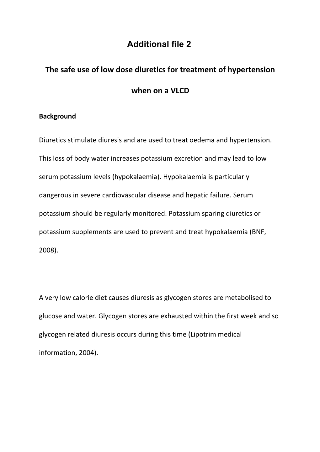 The Safe Use of Low Dose Diuretics for Treatment of Hypertension When on a VLCD