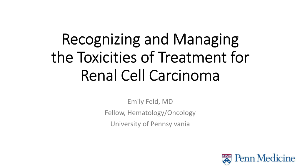 Recognizing and Managing the Toxicities of Treatment for Renal Cell Carcinoma