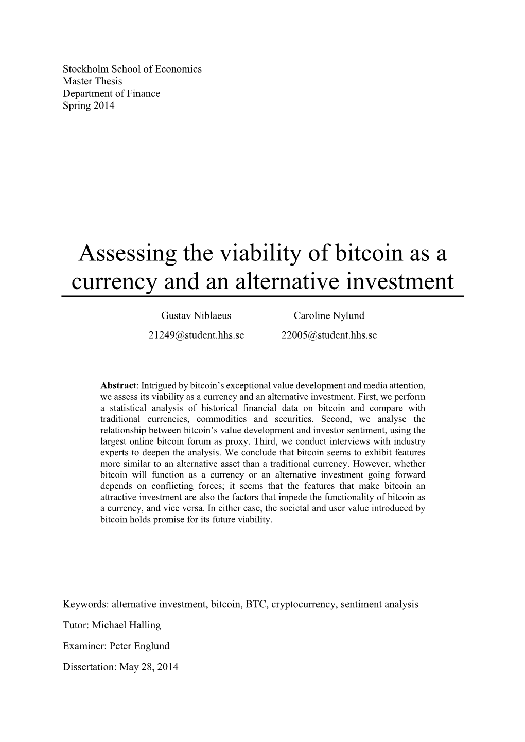 Assessing the Viability of Bitcoin As a Currency and an Alternative Investment
