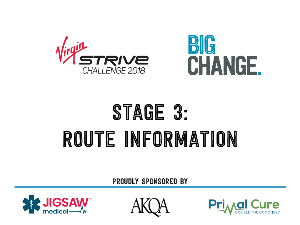 Stage 3: ROUTE INFORMATION