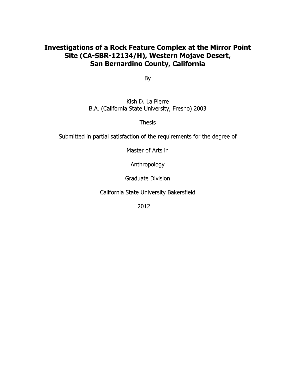 Investigations of a Rock Feature Complex at the Mirror Point Site (CA-SBR-12134/H), Western Mojave Desert, San Bernardino County, California