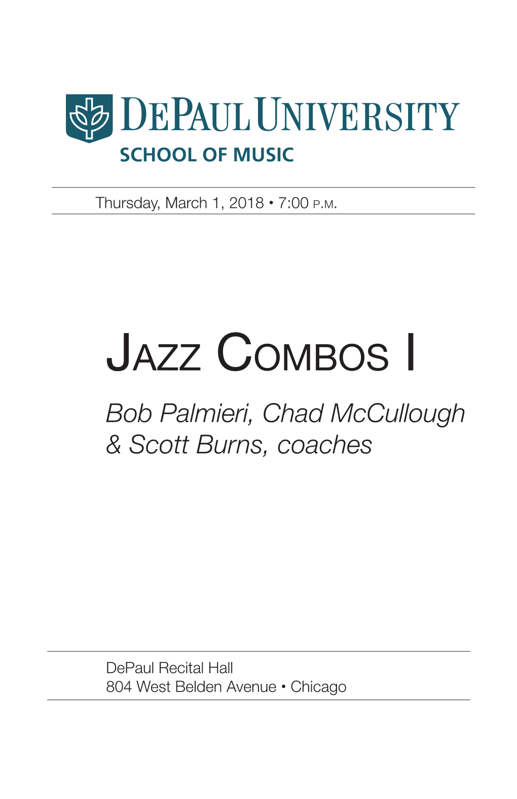 Jazz Combos I Bob Palmieri, Chad Mccullough & Scott Burns, Coaches