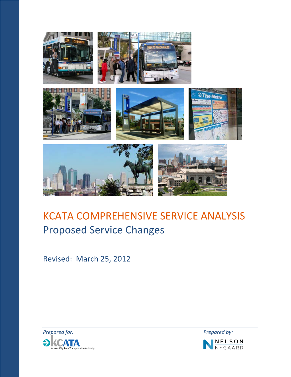 KCATA COMPREHENSIVE SERVICE ANALYSIS Proposed Service Changes