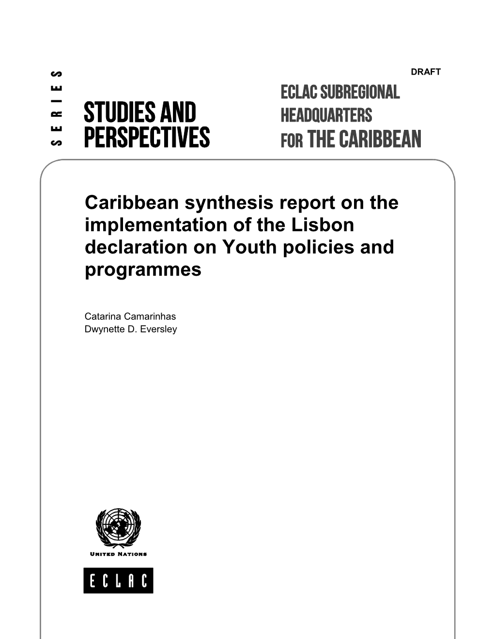 Caribbean Synthesis Report on the Implementation of the Lisbon Declaration on Youth Policies and Programmes