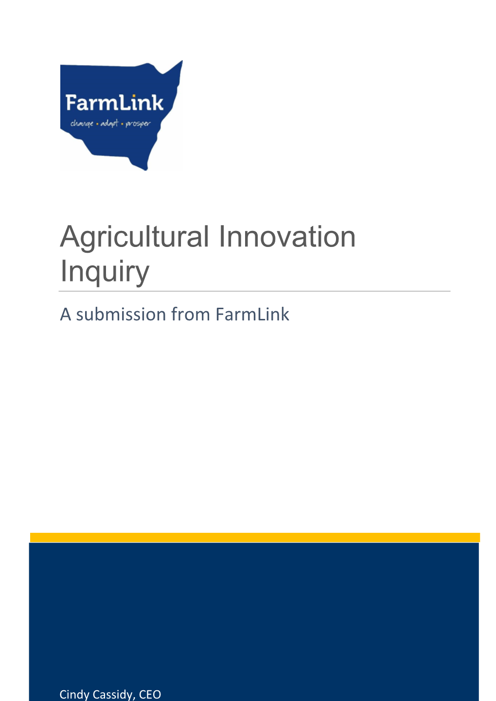 Agricultural Innovation Inquiry a Submission from Farmlink