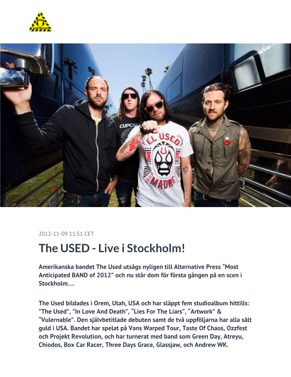 The USED - Live I Stockholm!