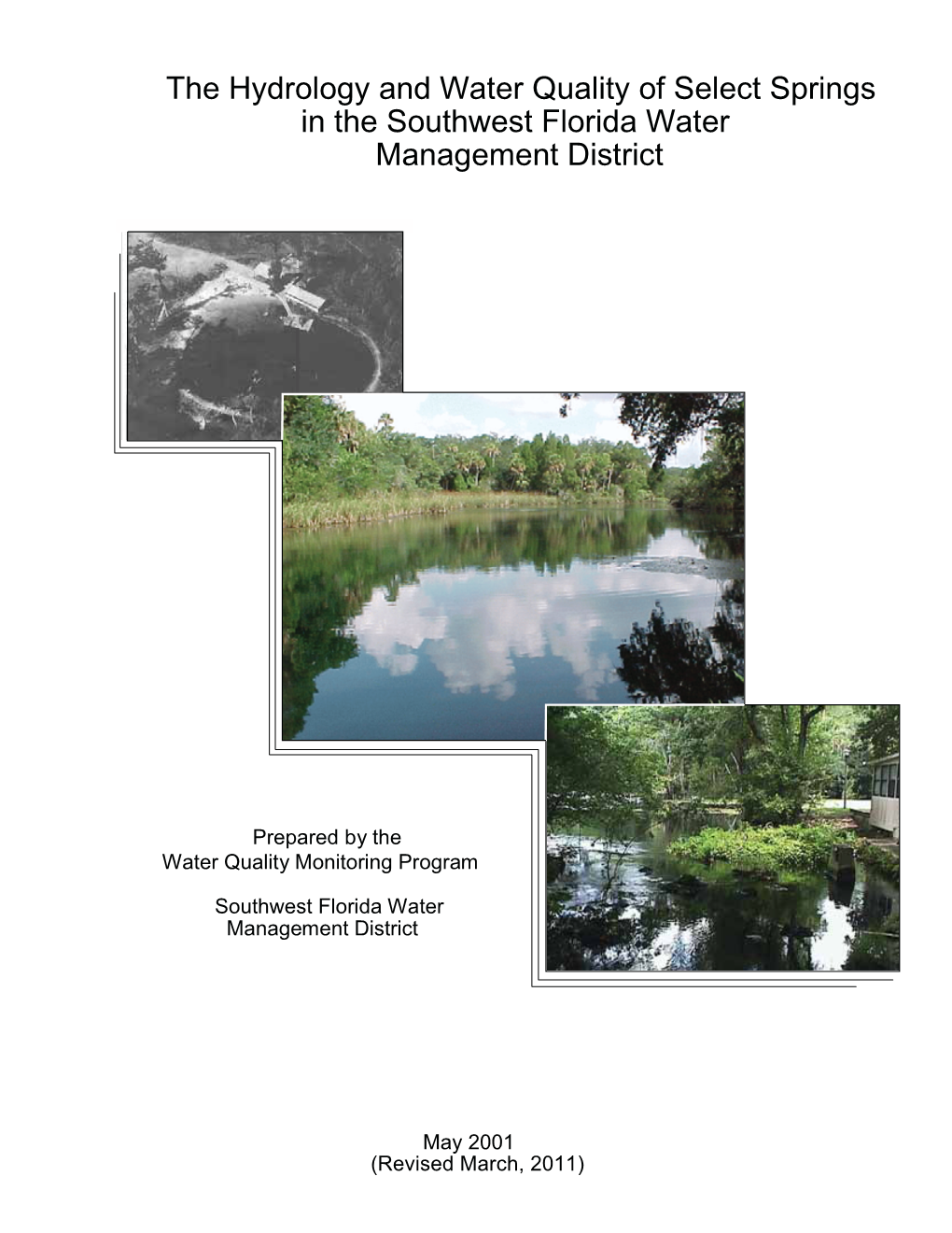 The Hydrology and Water Quality of Select Springs in the Southwest Florida Water Management District