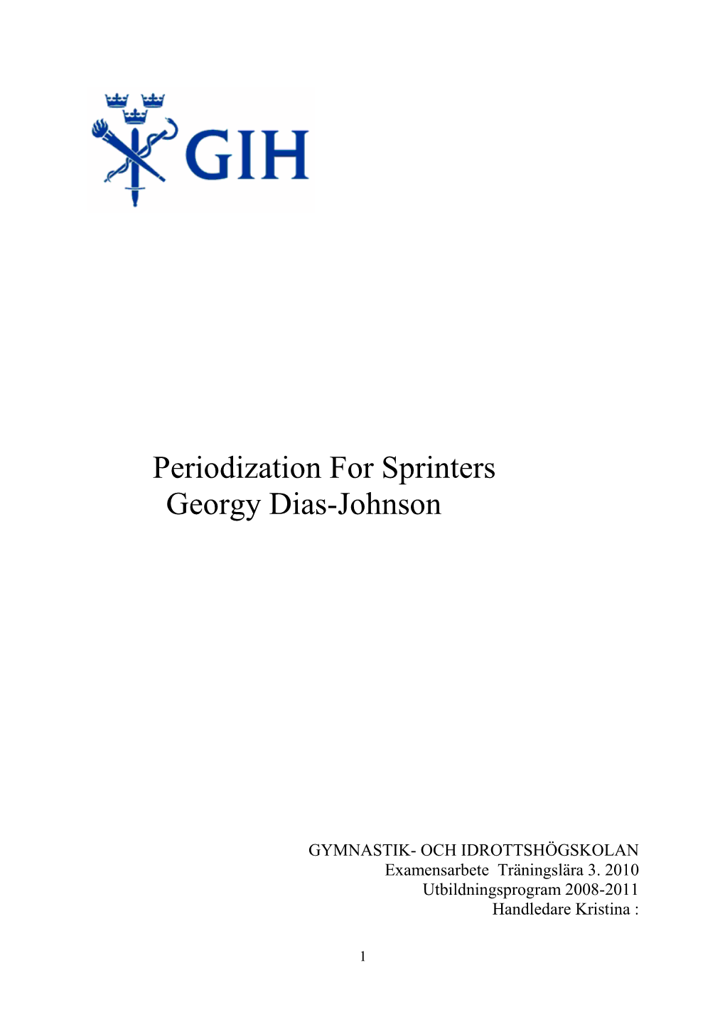 Periodization for Sprinters Georgy Dias-Johnson