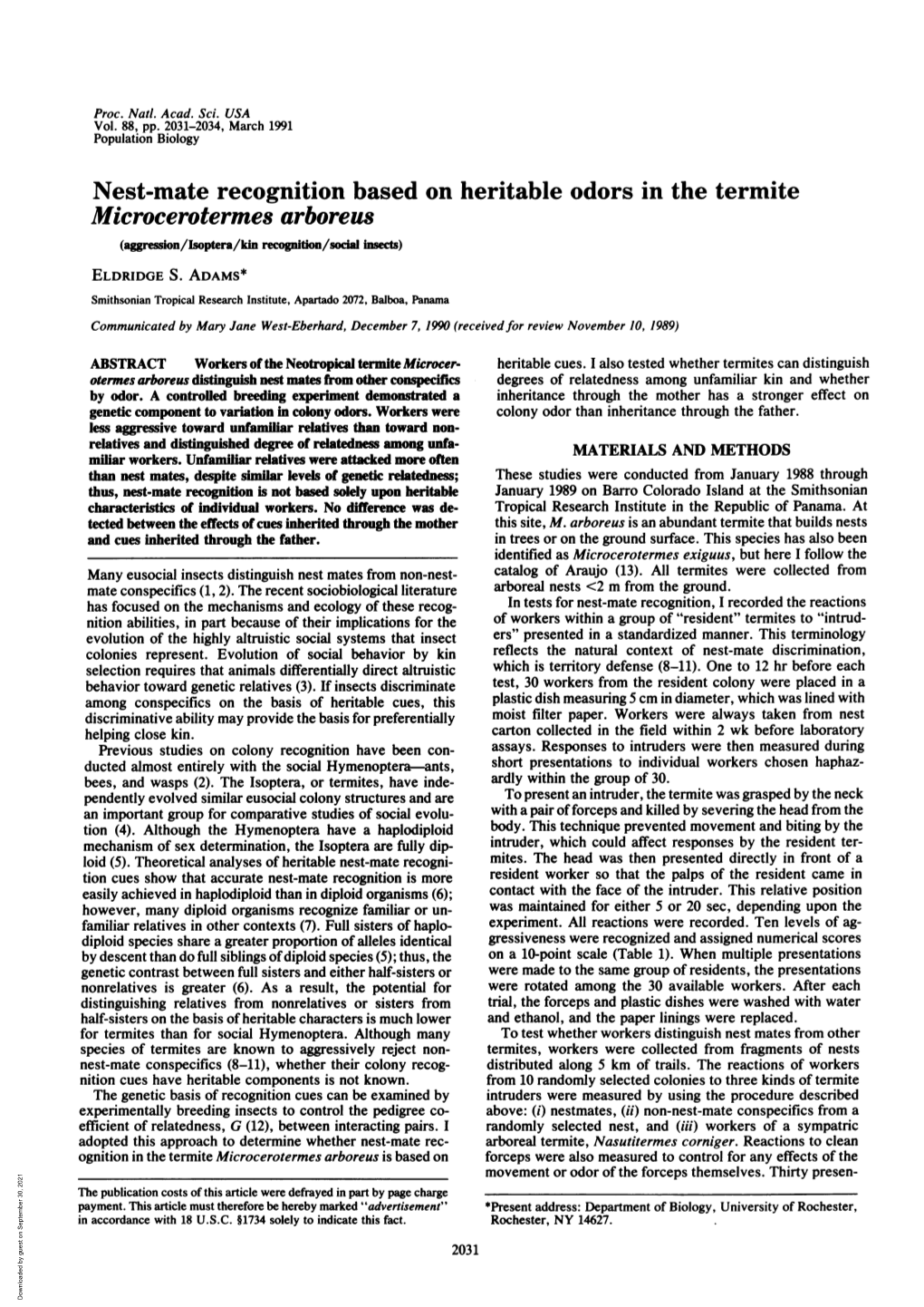 Nest-Mate Recognition Based on Heritable Odors in the Termite Microcerotermes Arboreus (Aggression/Isoptera/Kin Recognition/Social Insects) ELDRIDGE S