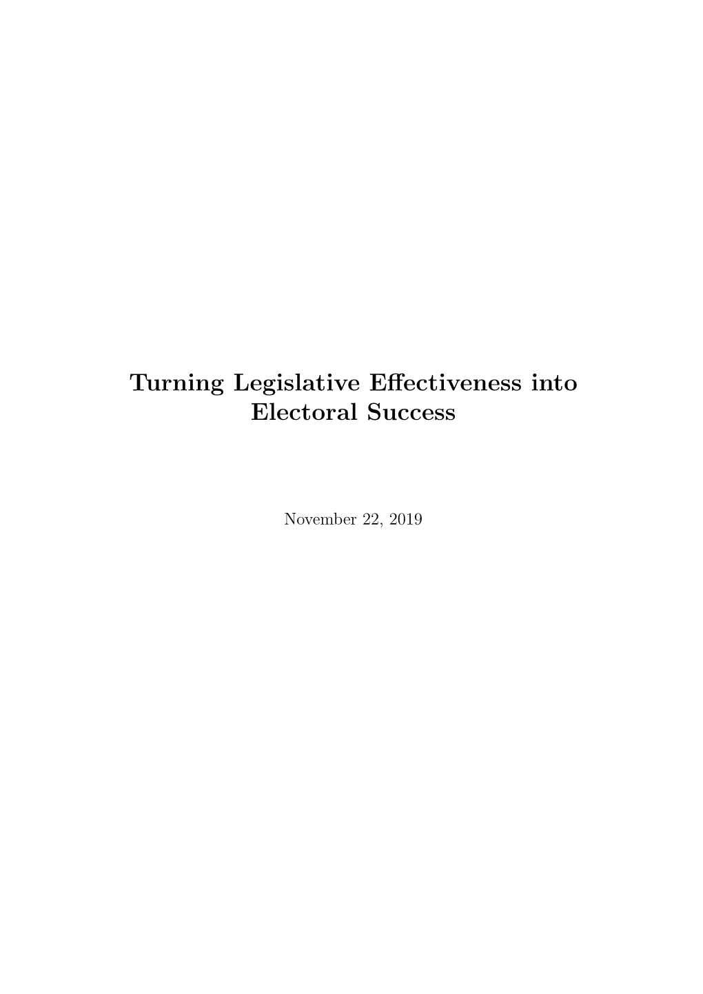 Turning Legislative Effectiveness Into Electoral Success
