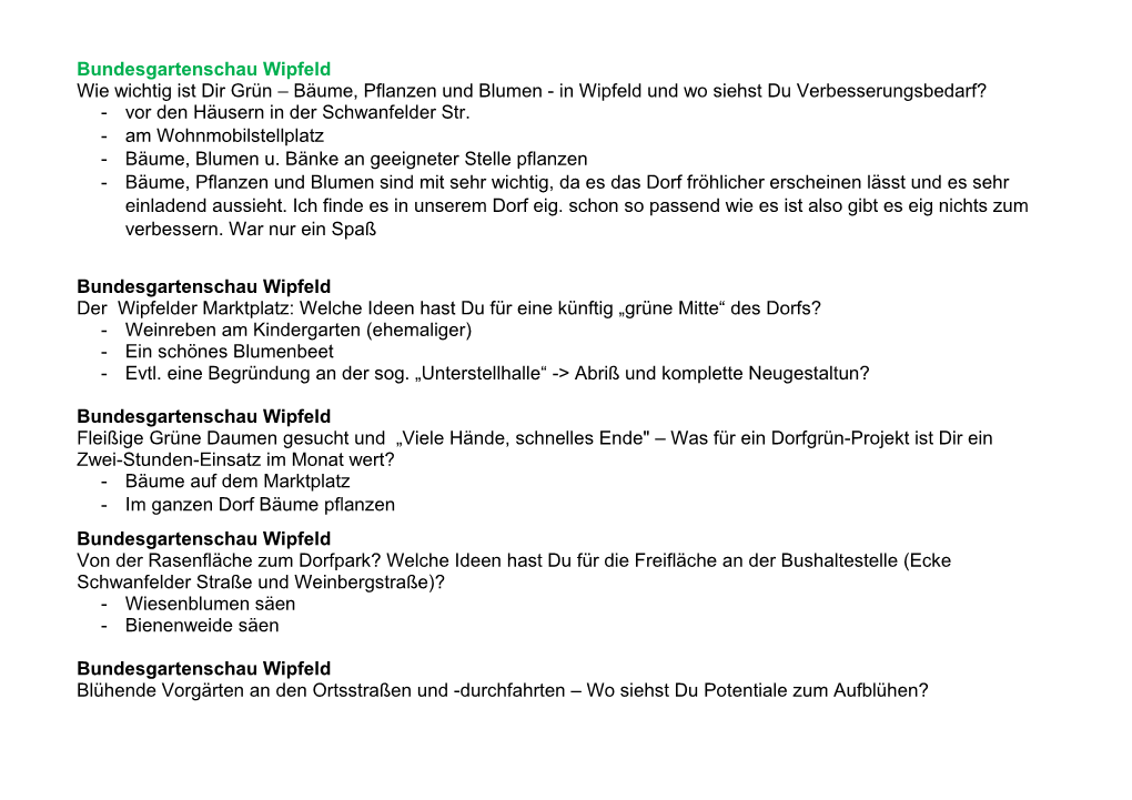 Bäume, Pflanzen Und Blumen - in Wipfeld Und Wo Siehst Du Verbesserungsbedarf? - Vor Den Häusern in Der Schwanfelder Str