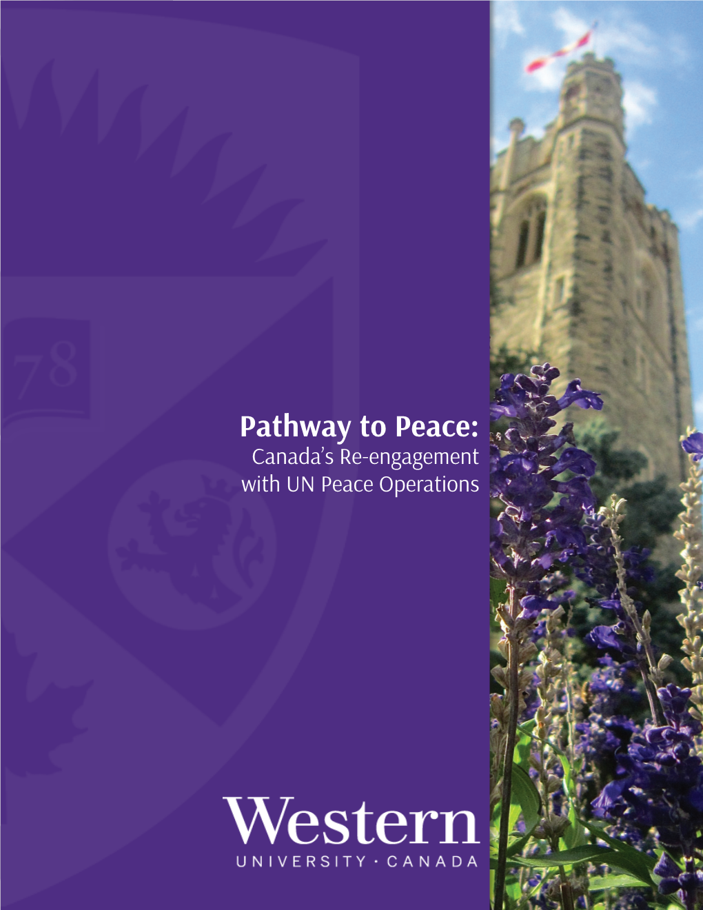 Pathway to Peace: Canada's Re-Engagement with UN Peace