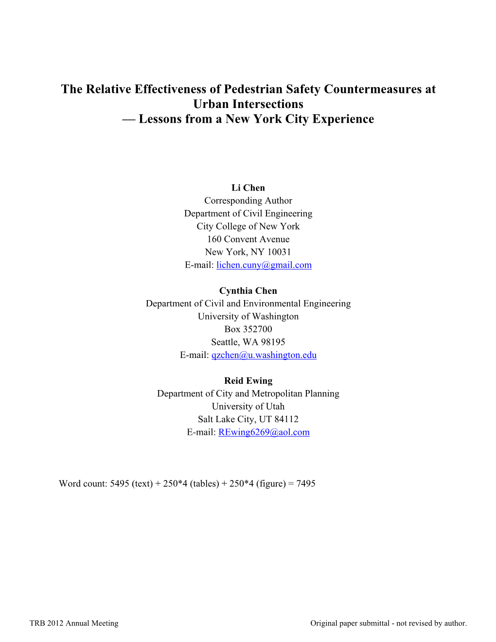 The Relative Effectiveness of Pedestrian Safety Countermeasures at Urban Intersections — Lessons from a New York City Experience