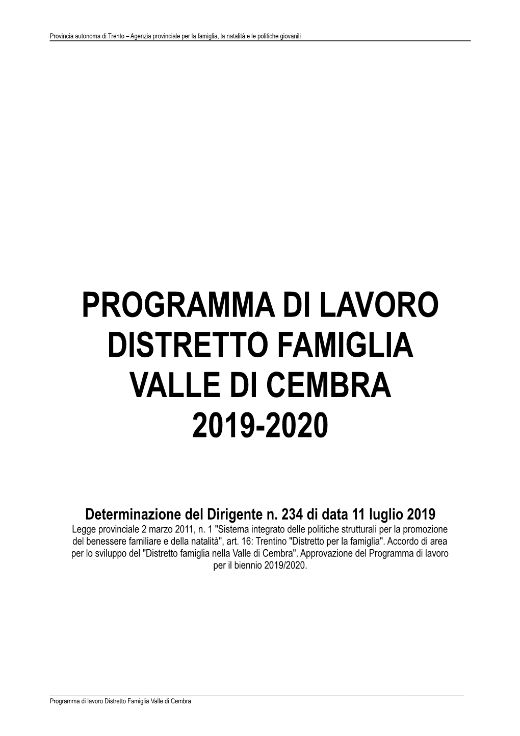 Programma Di Lavoro Distretto Famiglia Valle Di Cembra 2019-2020