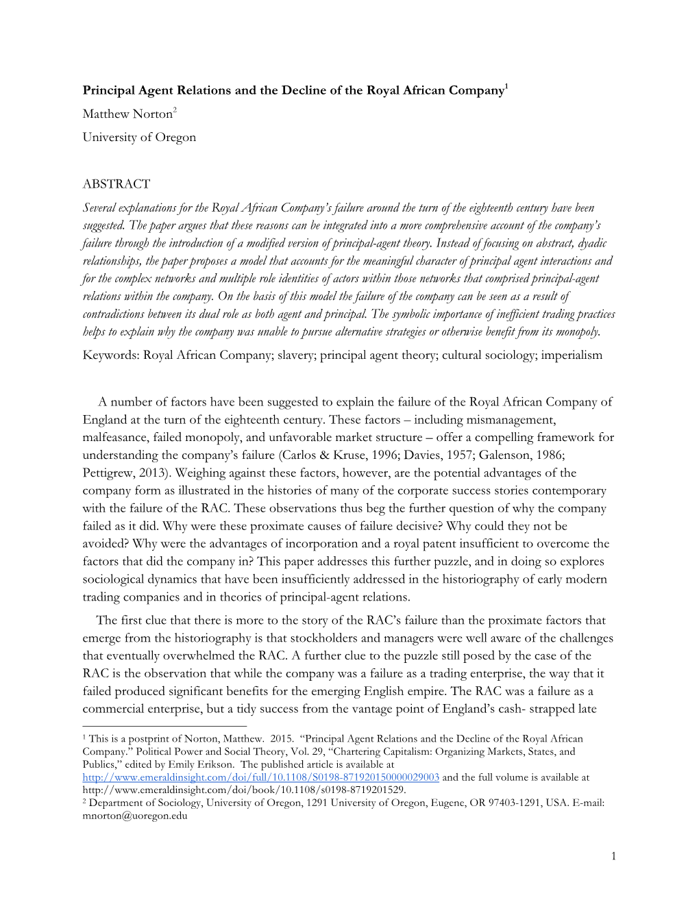 Principal Agent Relations and the Decline of the Royal African Company1 Matthew Norton2 University of Oregon