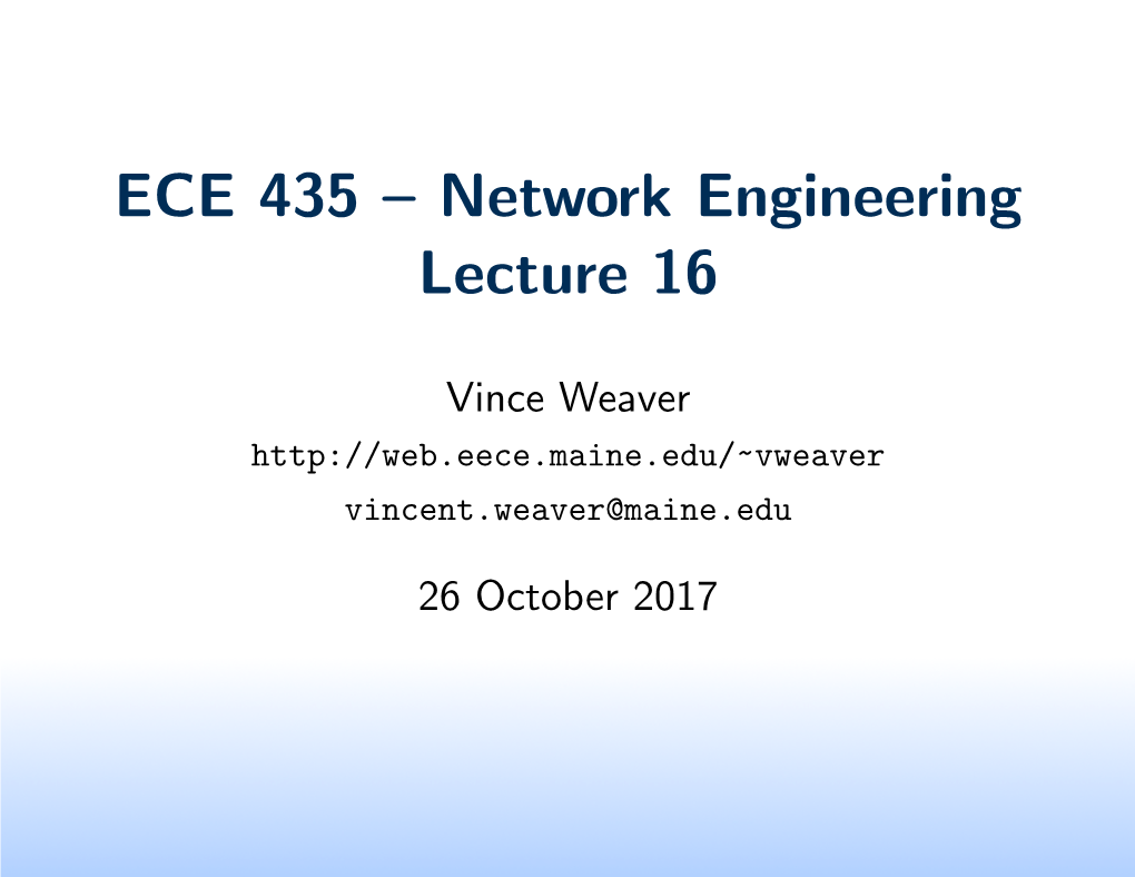 ECE 435 – Network Engineering Lecture 16