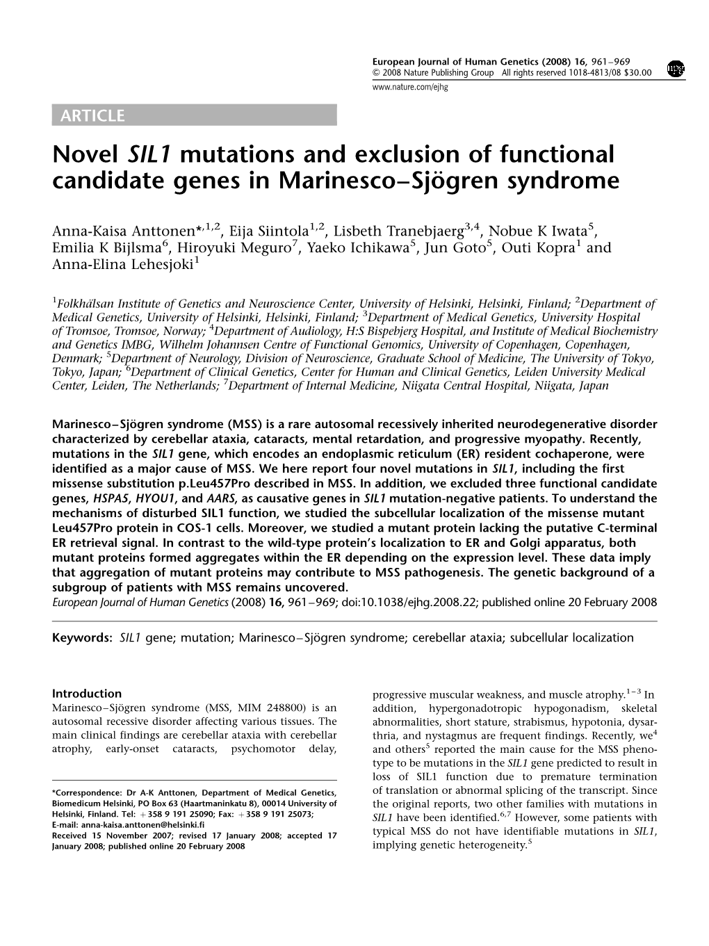 Novel SIL1 Mutations and Exclusion of Functional Candidate Genes in Marinesco–Sjo¨Gren Syndrome