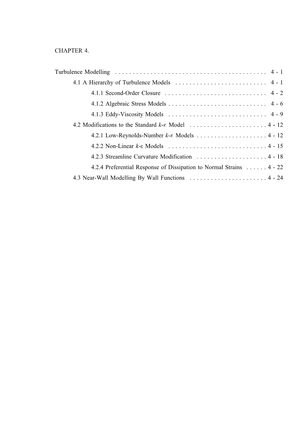 CHAPTER 4. Turbulence Modelling