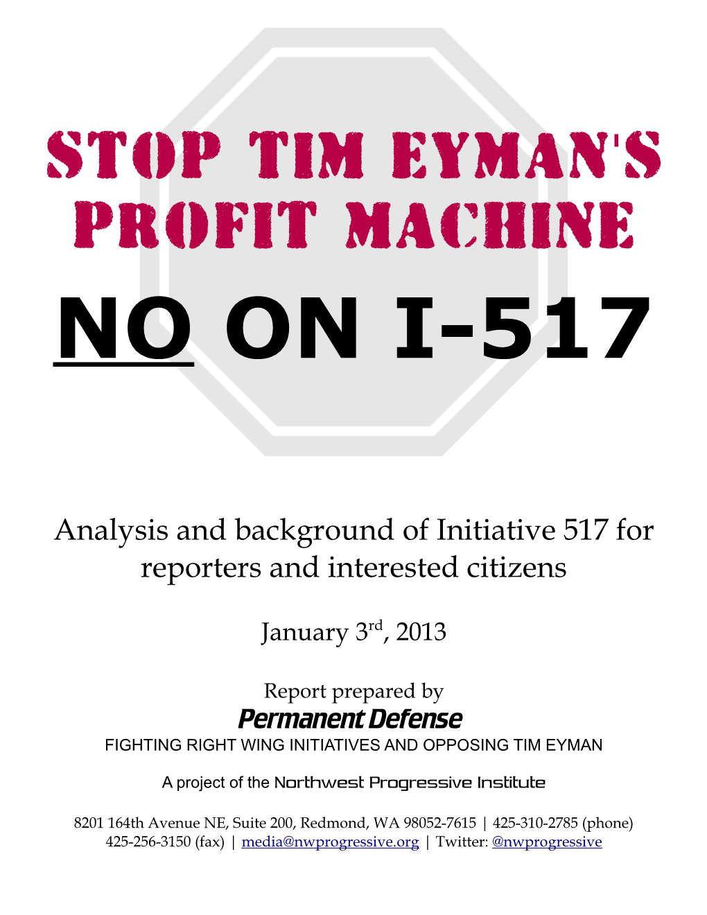 Stop Tim Eyman S' Stop Tim Eyman S' Profit Machine