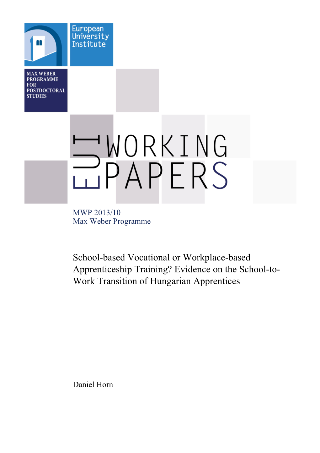 School-Based Vocational Or Workplace-Based Apprenticeship Training? Evidence on the School-To