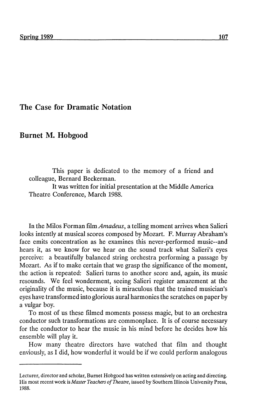 The Case for Dramatic Notation Burnet M. Hobgood