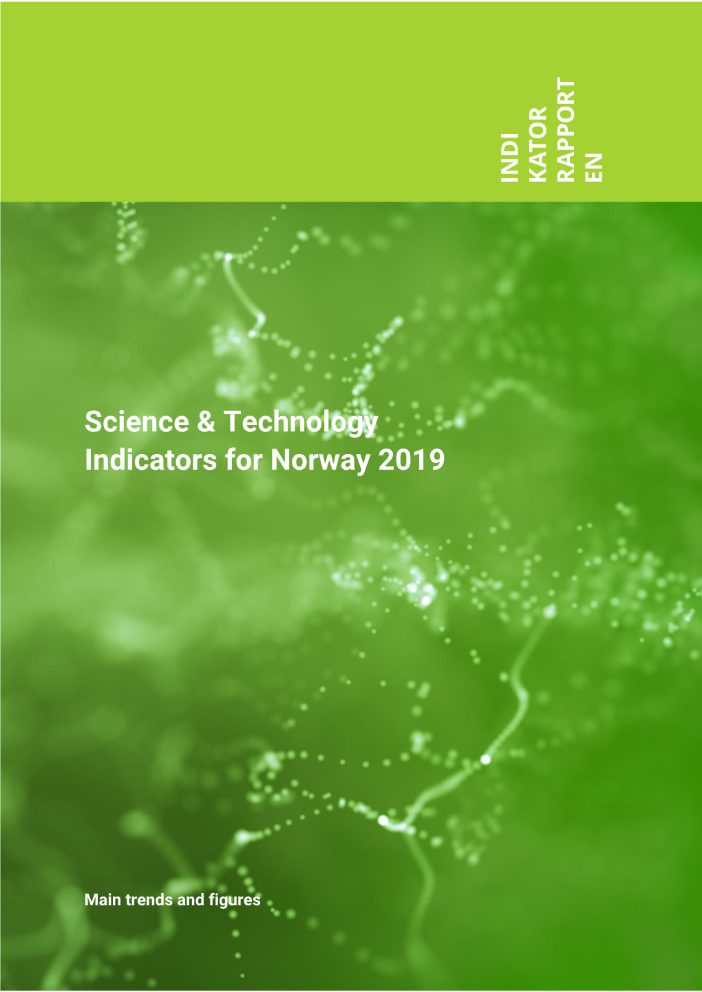 Science & Technology Indicators for Norway 2019