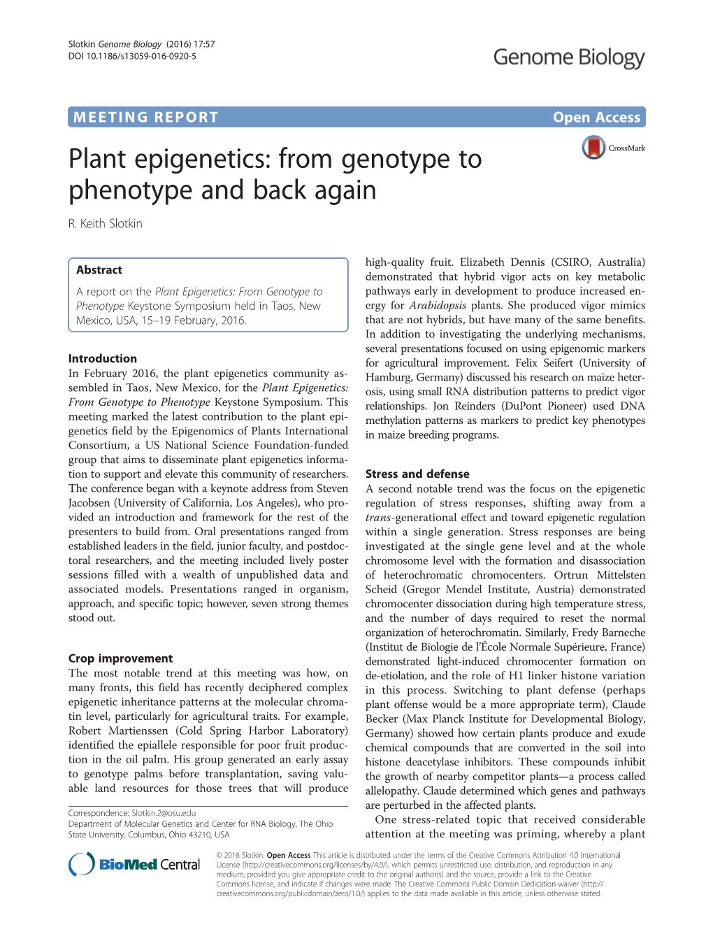 Plant Epigenetics: from Genotype to Phenotype and Back Again R