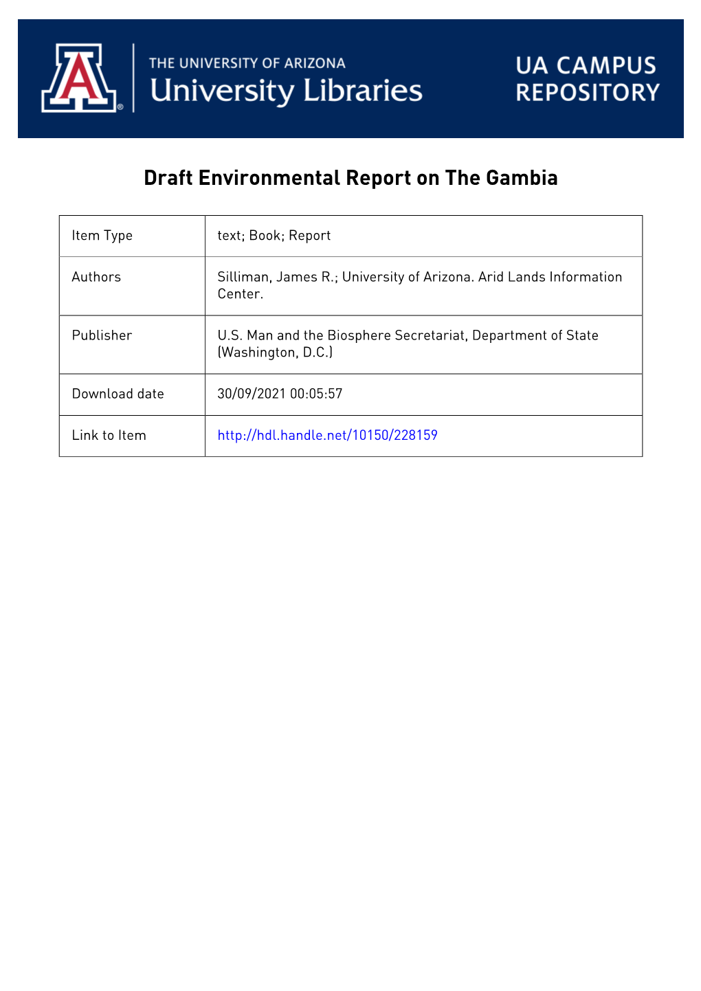 ENVIRONMENTAL REPORT the GAMBIA Prepared by the Arid