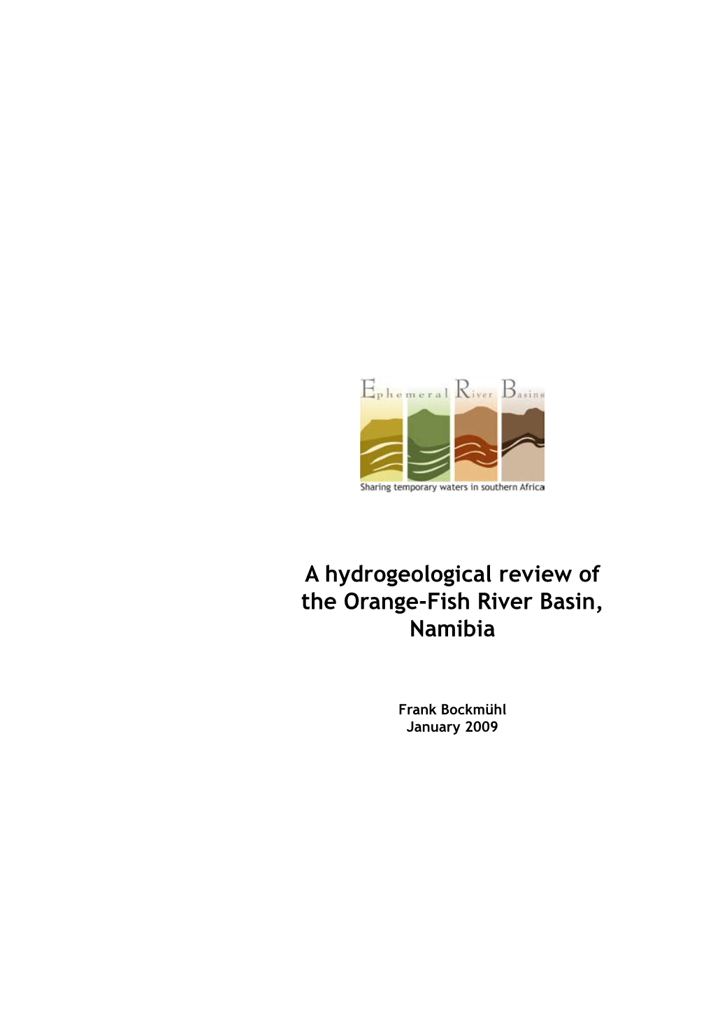 A Hydrogeological Review of the Orange-Fish River Basin, Namibia