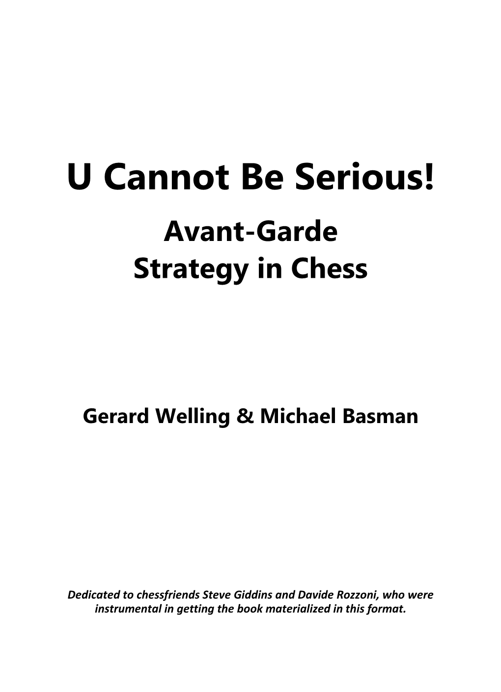 U Cannot Be Serious! Avant-Garde Strategy in Chess