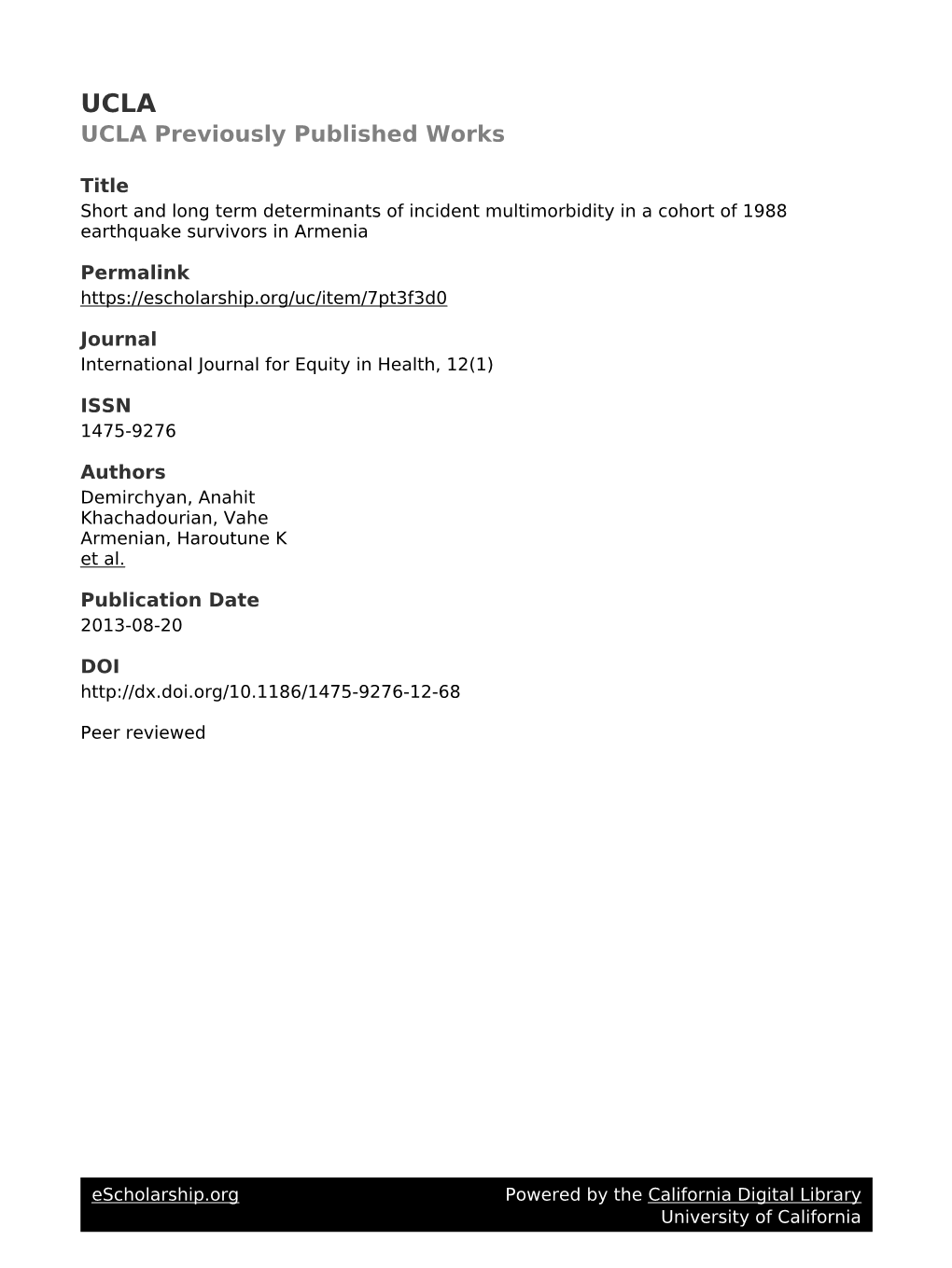 Short and Long Term Determinants of Incident Multimorbidity in a Cohort of 1988 Earthquake Survivors in Armenia