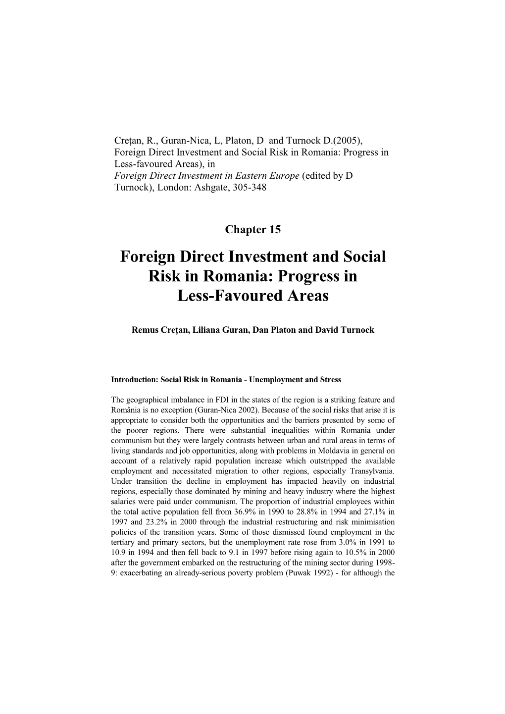 Foreign Direct Investment and Social Risk in Romania: Progress in Less